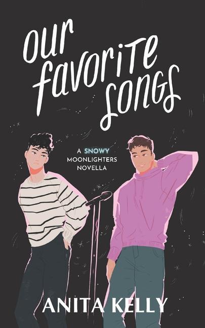 Cover: 9781737229810 | Our Favorite Songs | A Moonlighters novella | Anita Kelly | Buch