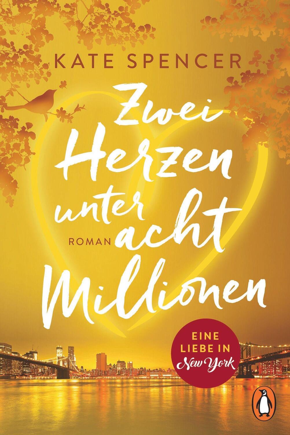 Cover: 9783328107590 | Zwei Herzen unter acht Millionen | Kate Spencer | Taschenbuch | 480 S.