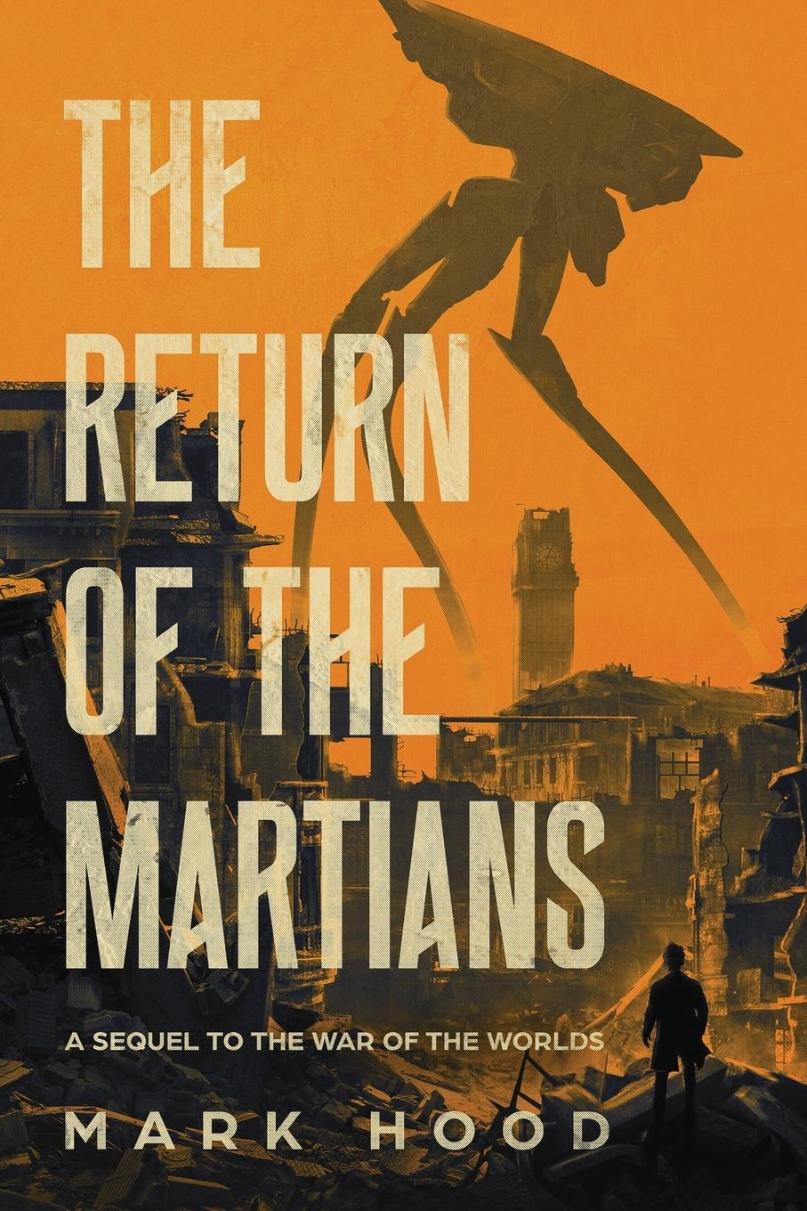 Cover: 9781913442163 | The Return of the Martians | A Sequel to 'The War of the Worlds'