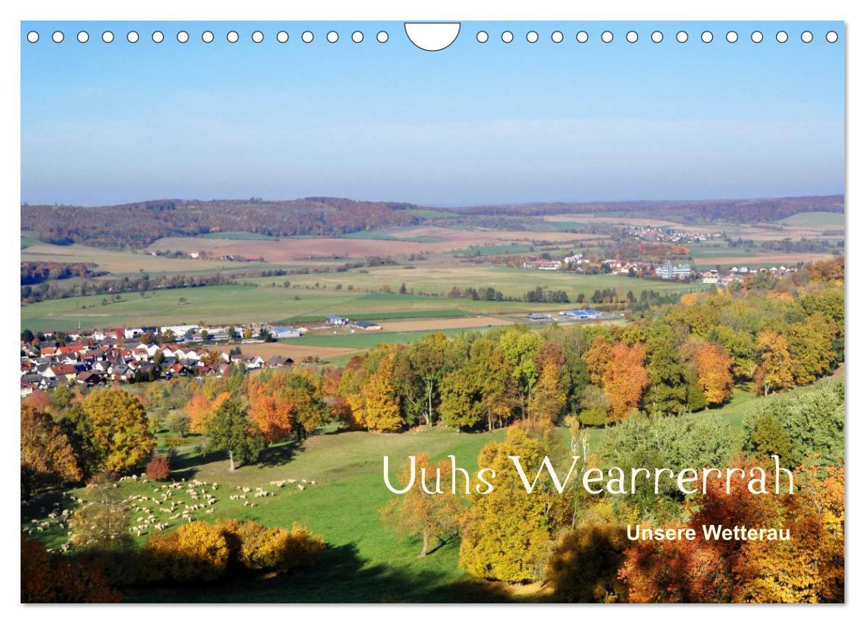 Cover: 9783435513024 | Die Wetterau mit Mundart-Statements (Wandkalender 2025 DIN A4...