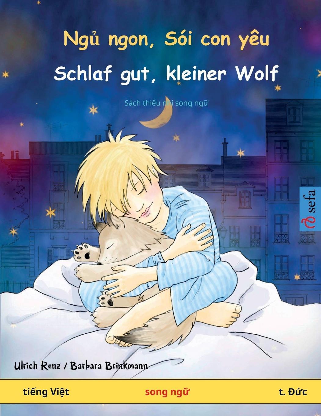 Cover: 9783739919218 | Ng¿ ngon, Sói con yêu - Schlaf gut, kleiner Wolf (ti¿ng Vi¿t - t. ¿¿c)