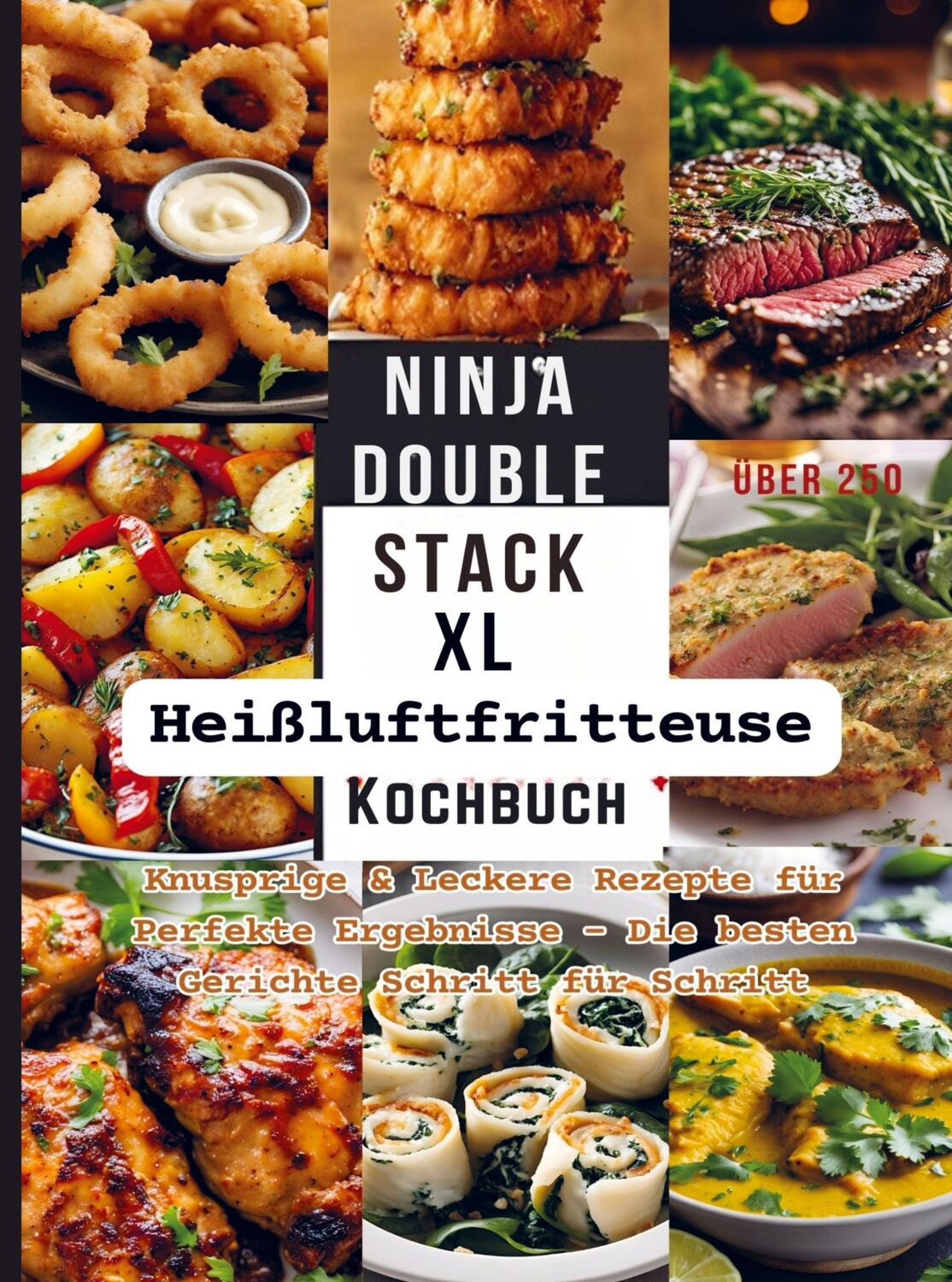 Cover: 9789403773667 | Ninja Double Stack XL Heißluftfritteuse Kochbuch | Tina Frisch | Buch