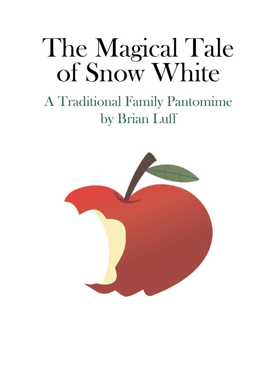 Cover: 9781008998971 | The Magical Tale of Snow White | Brian Luff | Taschenbuch | Englisch