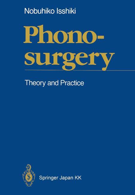 Cover: 9784431683605 | Phonosurgery | Theory and Practice | Nobuhiko Isshiki | Taschenbuch