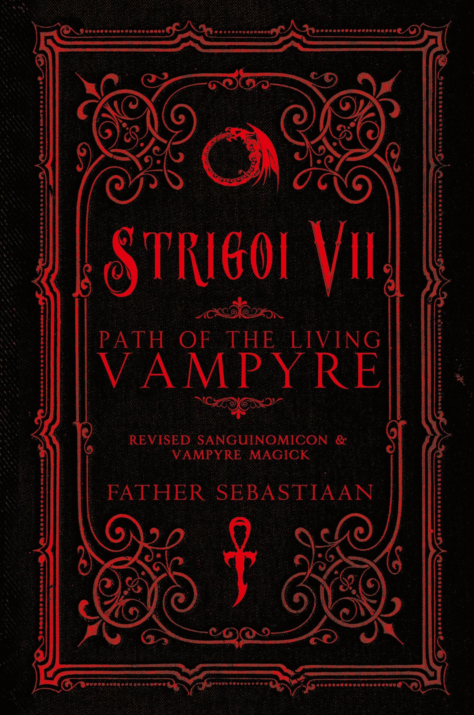 Cover: 9780578186122 | Strigoi Vii | Path of the Living Vampyre | Father Sebastiaan | Buch