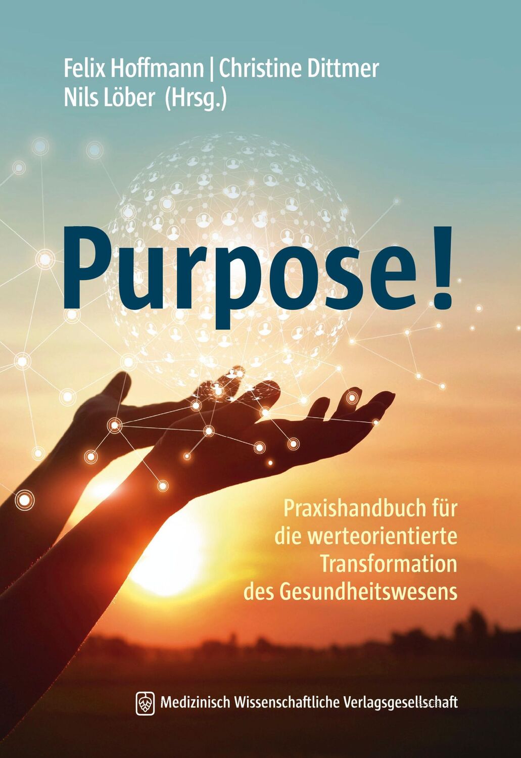 Cover: 9783954668229 | Purpose! | Felix Hoffmann (u. a.) | Taschenbuch | Englisch Broschur