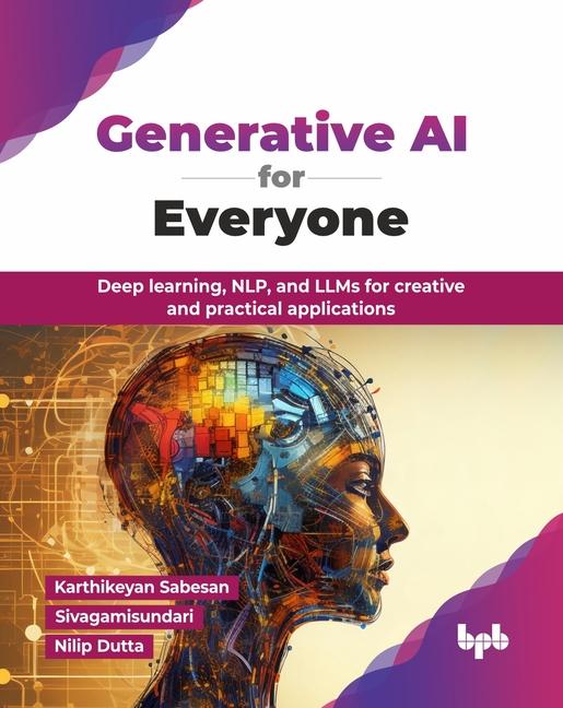 Cover: 9789365897388 | Generative AI for Everyone | Karthikeyan Sabesan (u. a.) | Taschenbuch