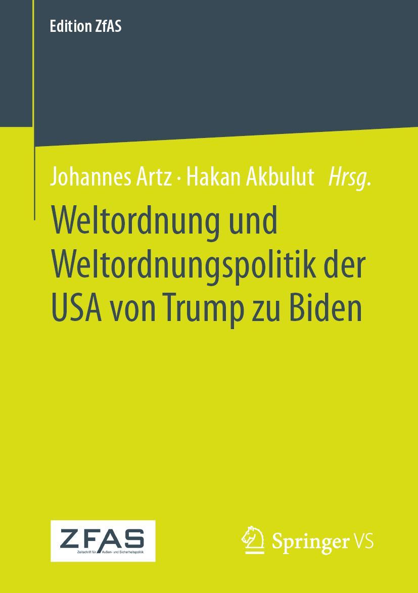 Cover: 9783658405670 | Weltordnung und Weltordnungspolitik der USA von Trump zu Biden | Buch