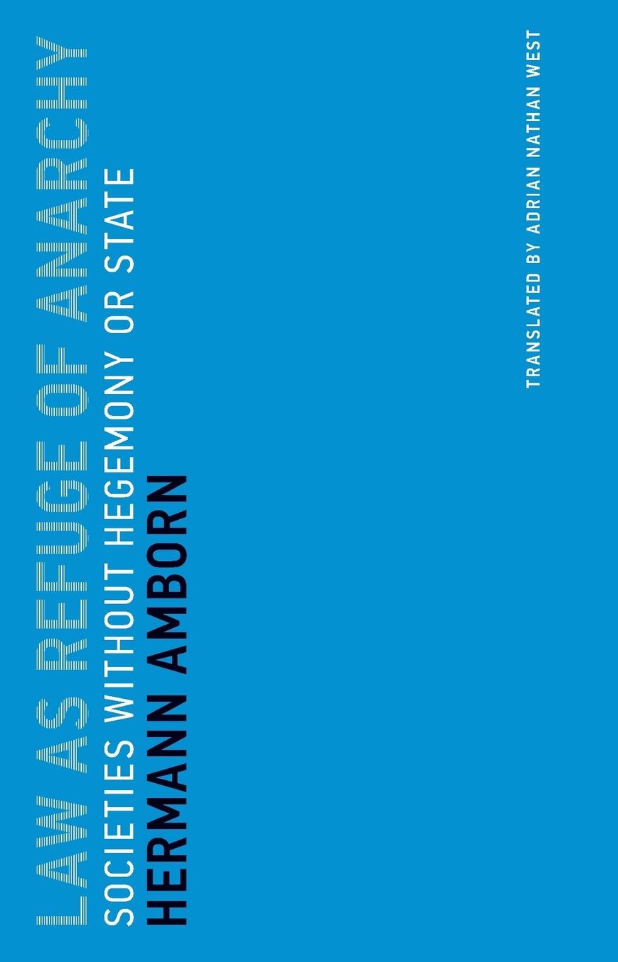 Cover: 9780262536585 | Law as Refuge of Anarchy | Societies without Hegemony or State | Buch