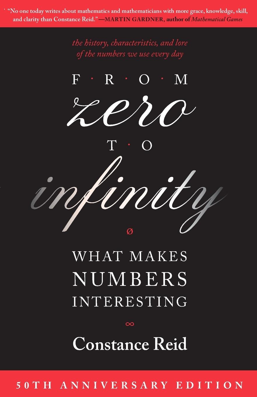 Cover: 9781568812731 | From Zero to Infinity | What Makes Numbers Interesting | Reid | Buch