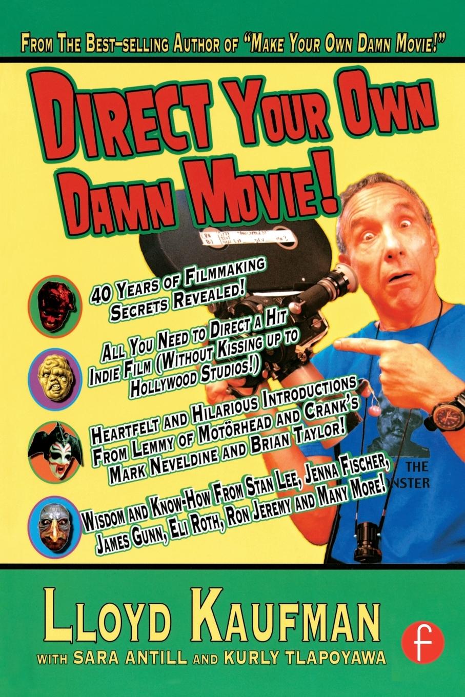 Cover: 9780240810522 | Direct Your Own Damn Movie! | Lloyd Kaufman (u. a.) | Taschenbuch