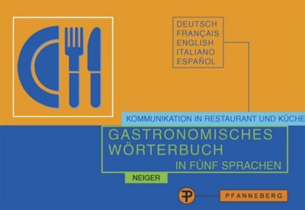 Cover: 9783805706124 | Gastronomisches Wörterbuch in fünf Sprachen | Ada Neiger | Taschenbuch