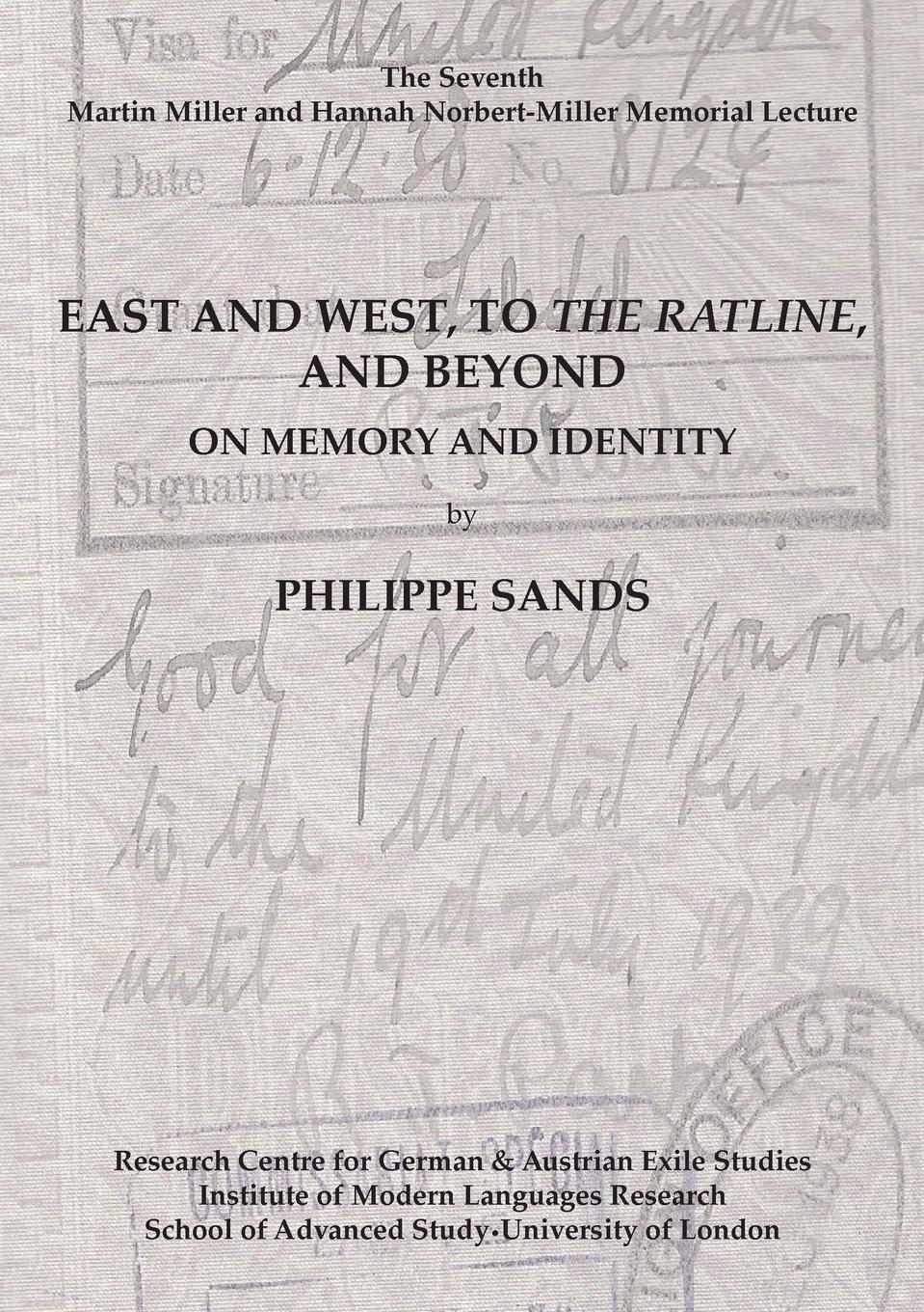 Cover: 9780854572830 | East and West, to The Ratline, and Beyond | On Memory and Identity