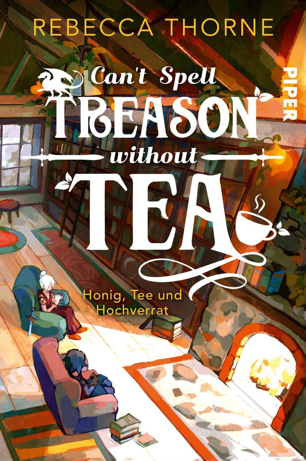 Cover: 9783492706896 | Can't Spell Treason Without Tea | Rebecca Thorne | Taschenbuch | 2024