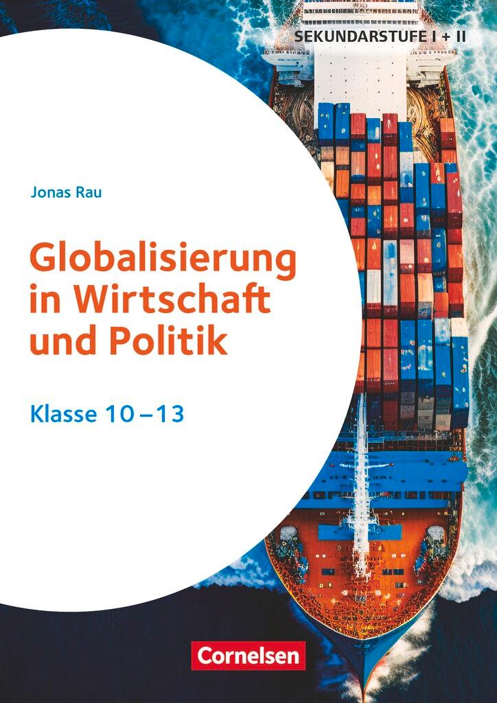 Cover: 9783589169535 | Themenhefte Sekundarstufe - Fächerübergreifend. Globalisierung in...