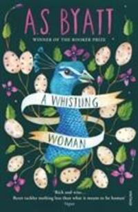 Cover: 9780099443391 | A Whistling Woman | A S Byatt | Taschenbuch | 2003 | EAN 9780099443391