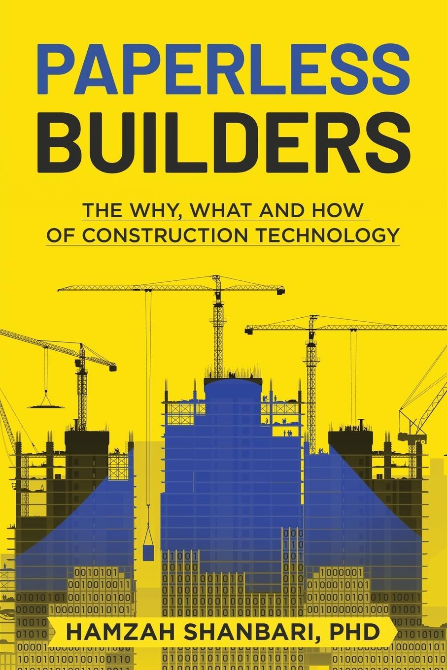 Cover: 9798889261698 | Paperless Builders | The Why, What, and How of Construction Technology