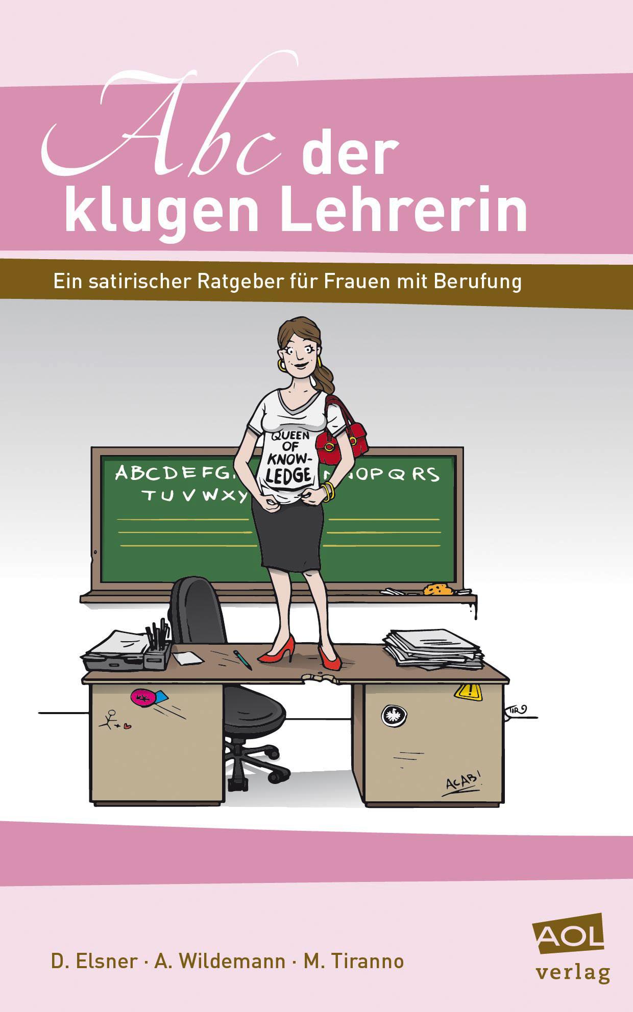 Cover: 9783403104124 | Abc der klugen Lehrerin | Daniela Elsner (u. a.) | Broschüre | 115 S.