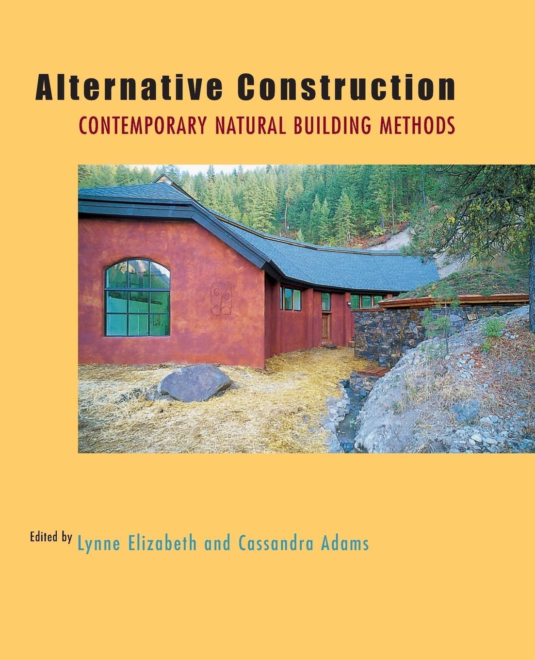 Cover: 9780471719380 | Alternative Construction | Contemporary Natural Building Methods