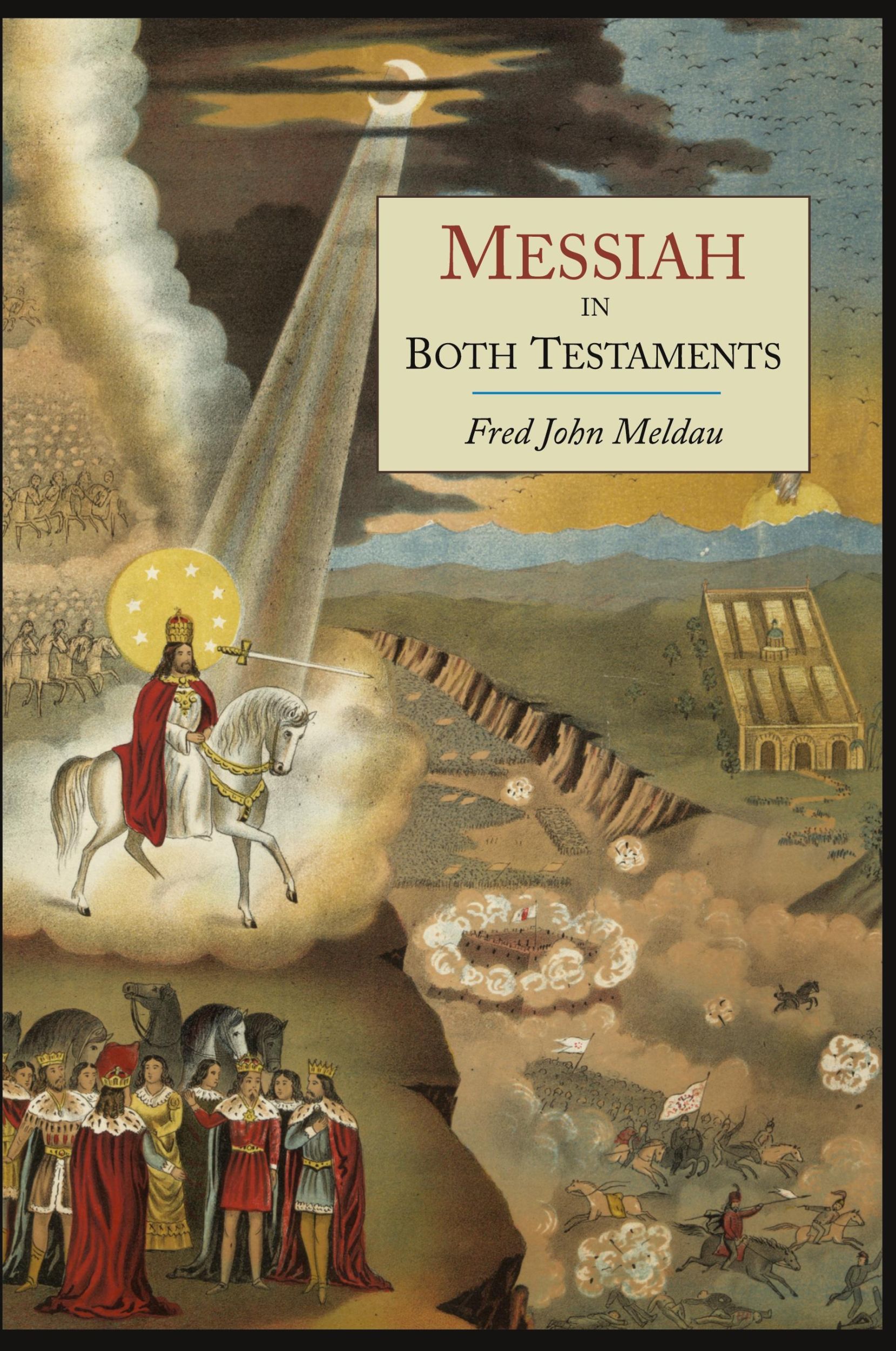 Cover: 9781614272649 | Messiah in Both Testaments | Fred John Meldau | Taschenbuch | Englisch