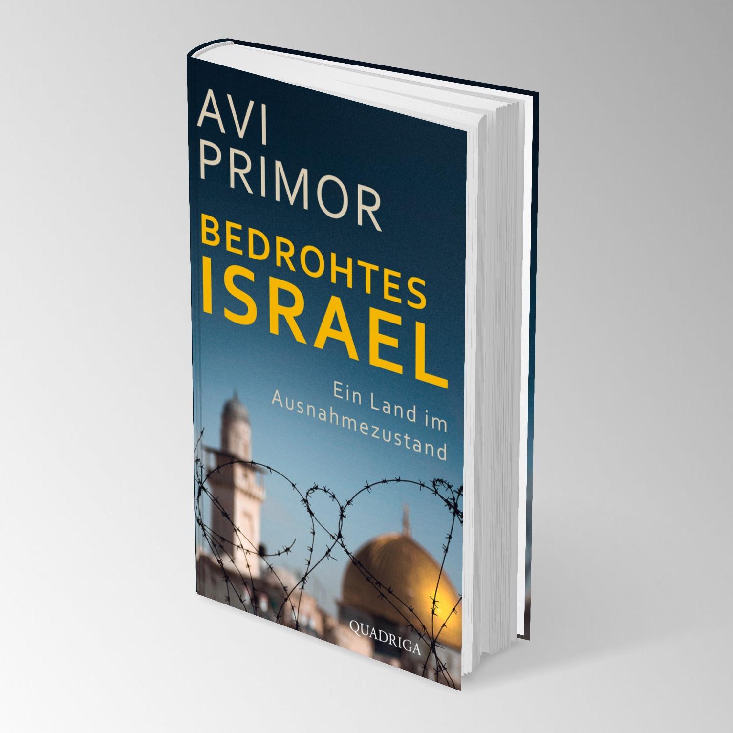 Bild: 9783869951430 | Bedrohtes Israel | Ein Land im Ausnahmezustand | Avi Primor | Buch