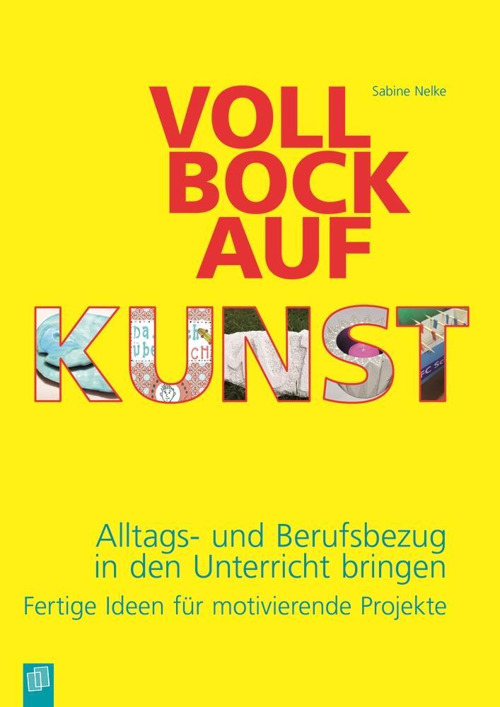 Cover: 9783834630797 | Voll Bock auf Kunst | Sabine Nelke | Taschenbuch | 160 S. | Deutsch