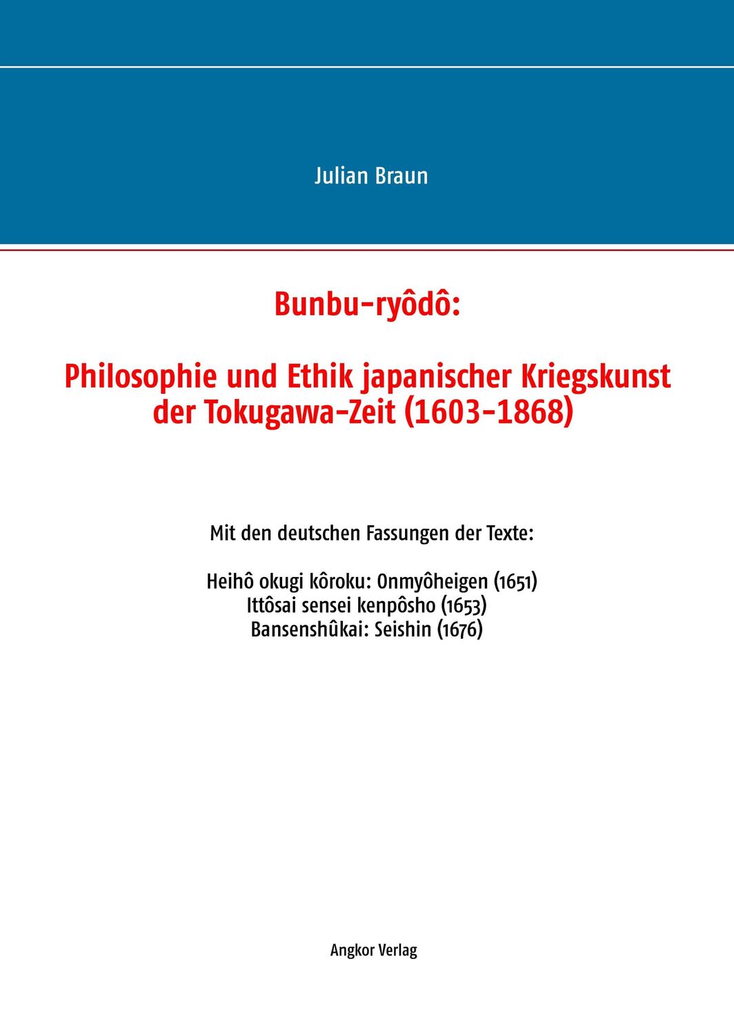 Cover: 9783936018912 | Bunbu-ryôdô: Philosophie und Ethik japanischer Kriegskunst der...