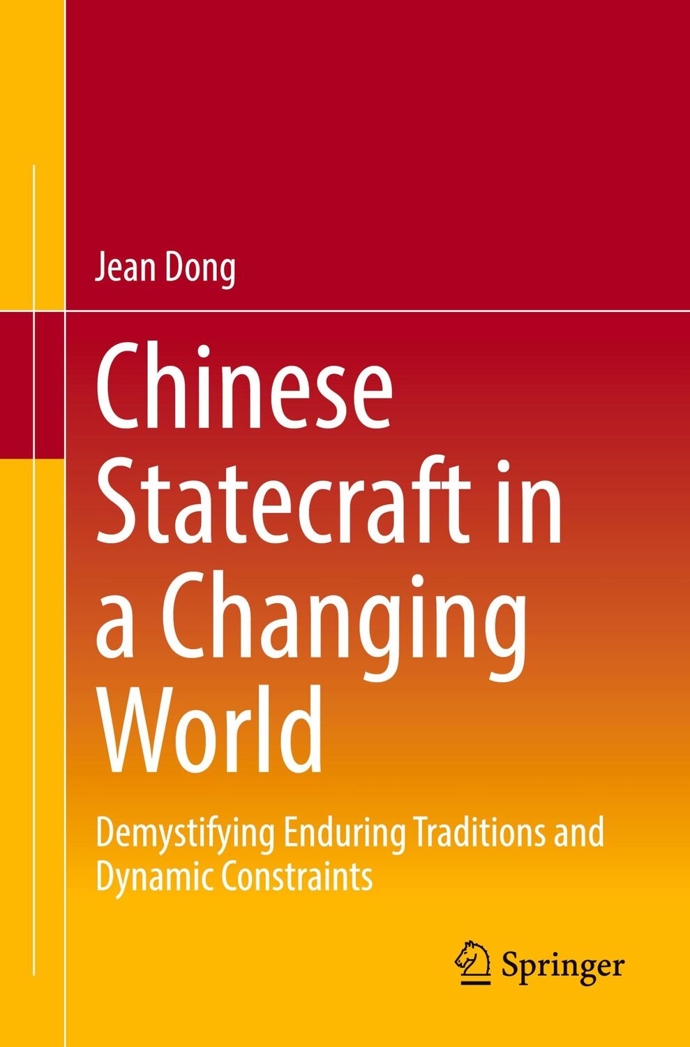 Cover: 9789819964529 | Chinese Statecraft in a Changing World | Jean Dong | Taschenbuch | xxv