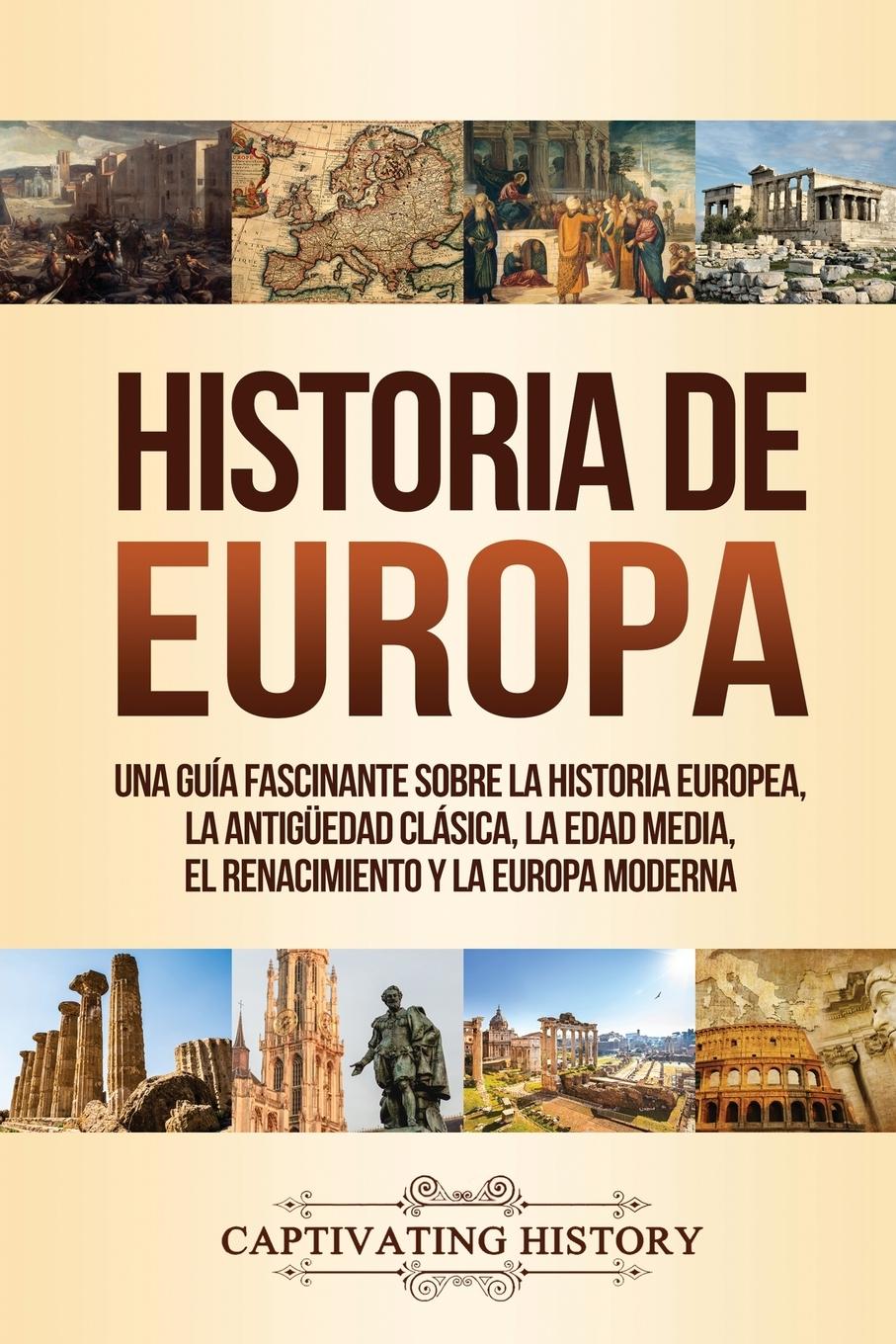 Cover: 9781647487249 | Historia de Europa | Captivating History | Taschenbuch | Spanisch