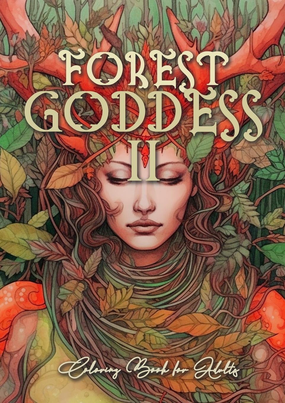 Cover: 9783758492341 | Forest Goddess Coloring Book for Adults 2 | Monsoon Publishing | Buch