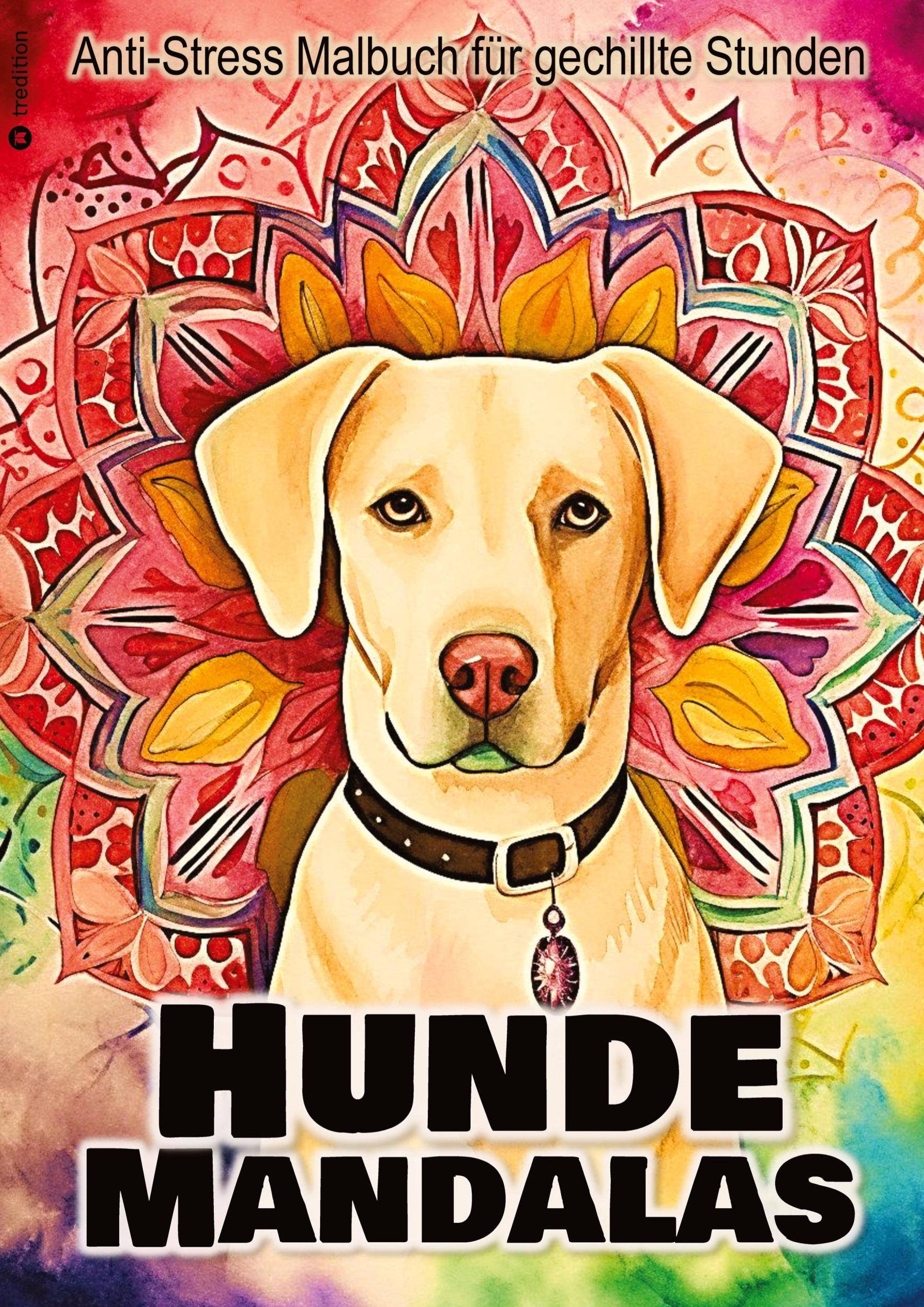 Cover: 9783384278708 | Hunde Mandalas Malbuch für Erwachsene Jugendliche Frauen Männer | Buch