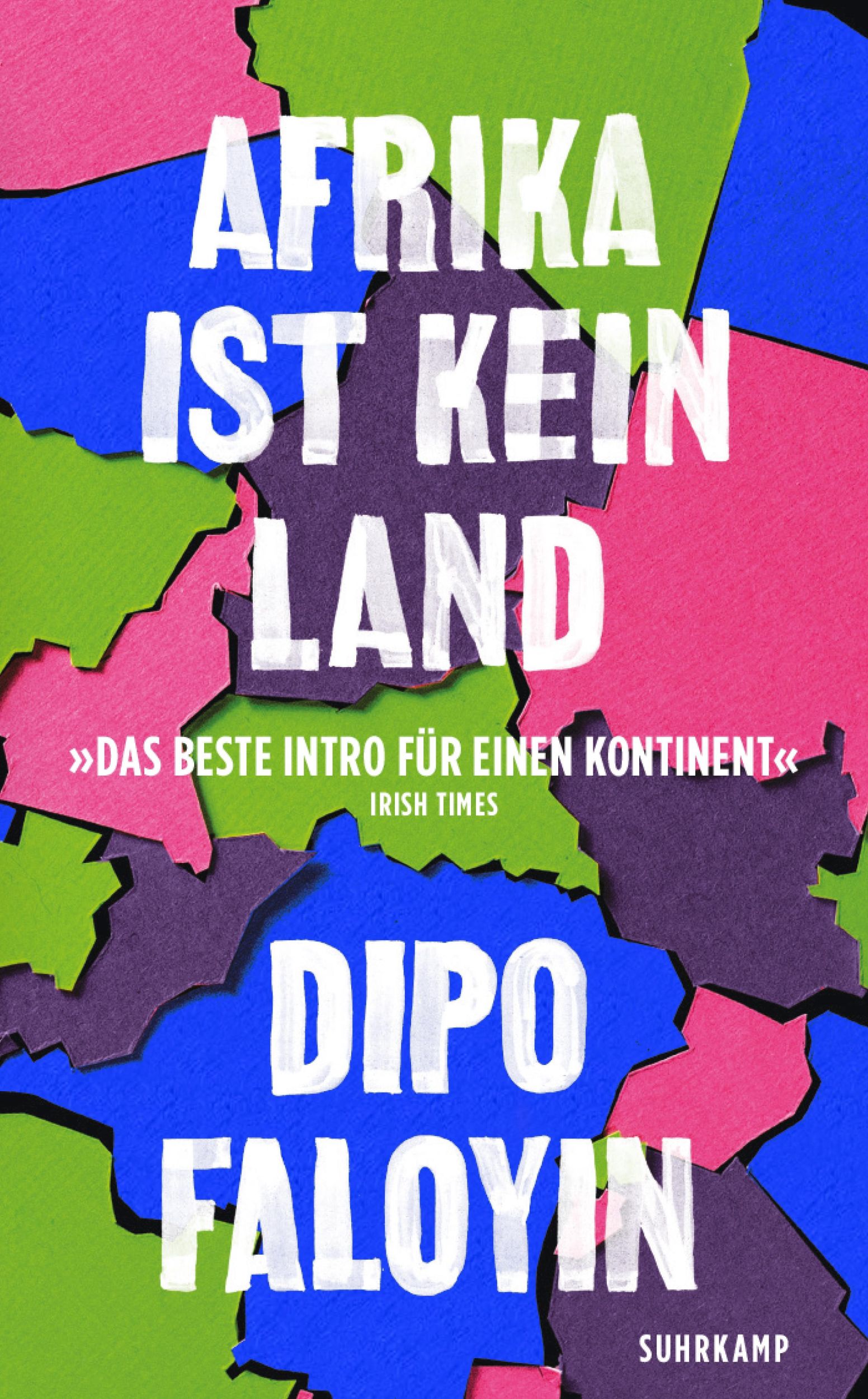 Cover: 9783518474662 | Afrika ist kein Land | Dipo Faloyin | Taschenbuch | 398 S. | Deutsch