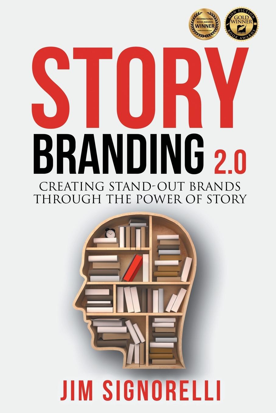 Cover: 9781632996558 | StoryBranding 2.0 | Jim Signorelli | Taschenbuch | Englisch | 2022