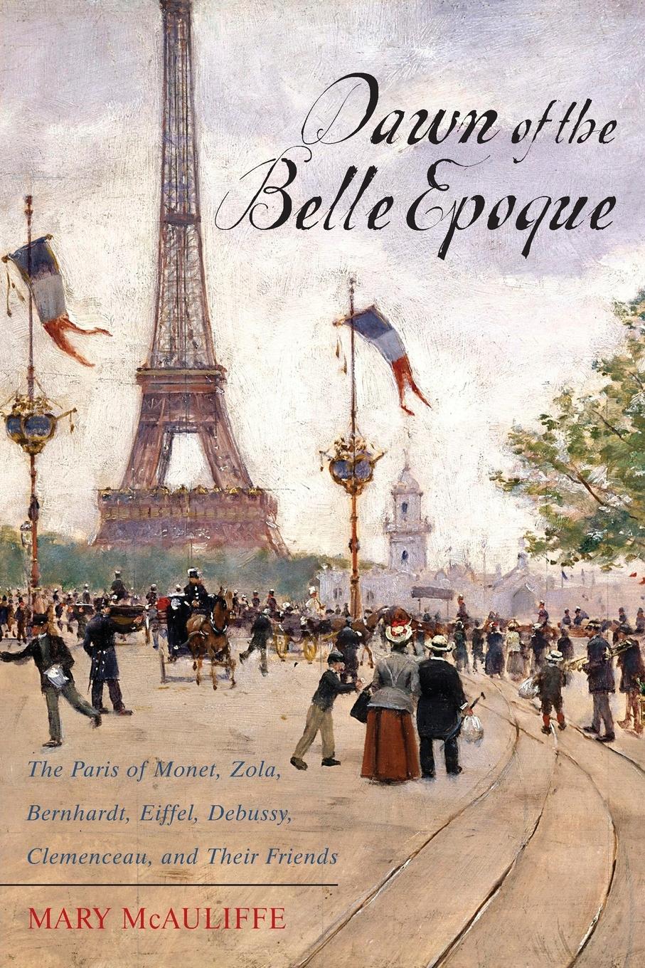 Cover: 9781442209282 | Dawn of the Belle Epoque | Mary Mcauliffe | Taschenbuch | Englisch