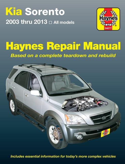 Cover: 9781620920466 | Kia Sorento 2003-13 | J H Haynes | Taschenbuch | Englisch | 2016