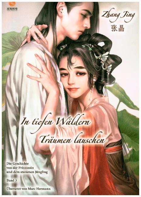 Cover: 9783905816891 | In tiefen Wäldern Träumen lauschen. Bd.3. Bd.3 | Jing Zhang | Buch