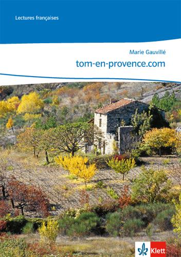 Cover: 9783125230422 | tom-en-provence.com | 3. Lernjahr, Lektüre zu Cours intensif 3 | 64 S.