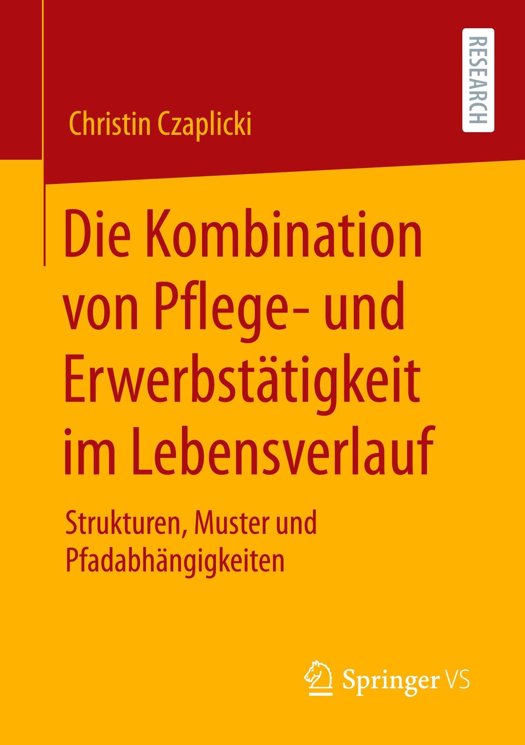 Cover: 9783658300883 | Die Kombination von Pflege- und Erwerbstätigkeit im Lebensverlauf