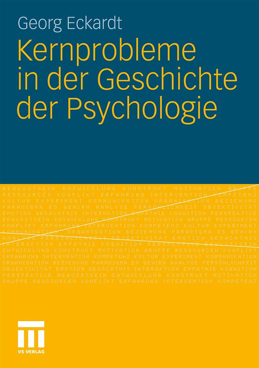 Cover: 9783531173726 | Kernprobleme in der Geschichte der Psychologie | Georg Eckardt | Buch