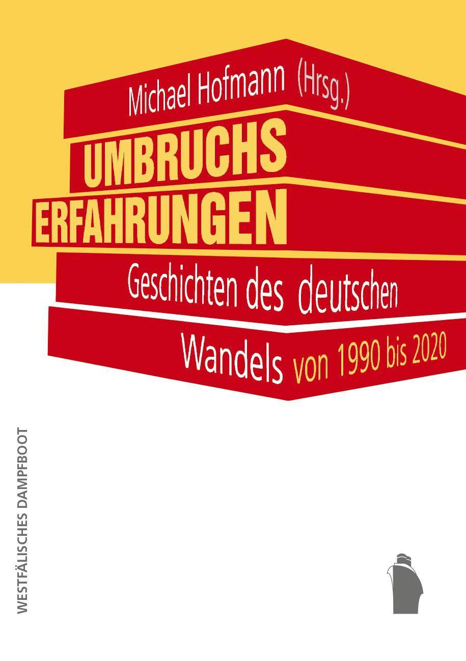 Cover: 9783896910509 | Umbruchserfahrungen | Michael Hofmann | Taschenbuch | 219 S. | Deutsch