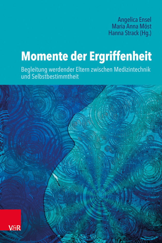 Cover: 9783525616284 | Momente der Ergriffenheit - Begleitung werdender Eltern zwischen...