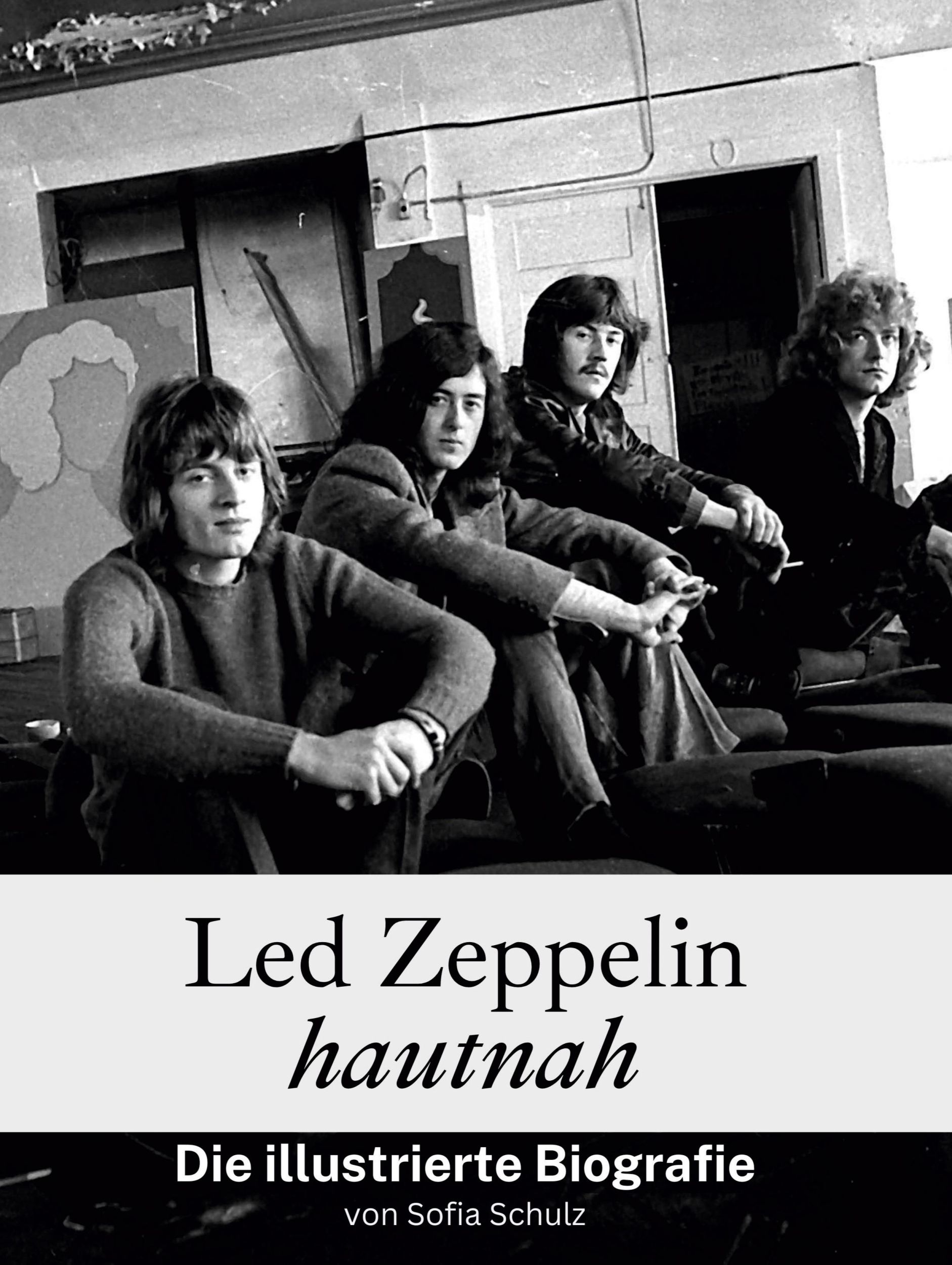 Cover: 9783759147950 | Led Zeppelin hautnah | Die illustrierte Biografie | Sofia Schulz