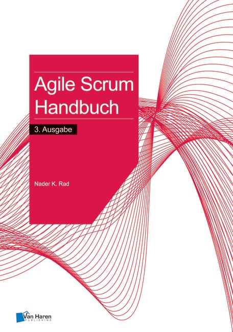 Cover: 9789401808446 | Agile Scrum Handbuch - 3. Ausgabe | van Haren Publishing | Taschenbuch