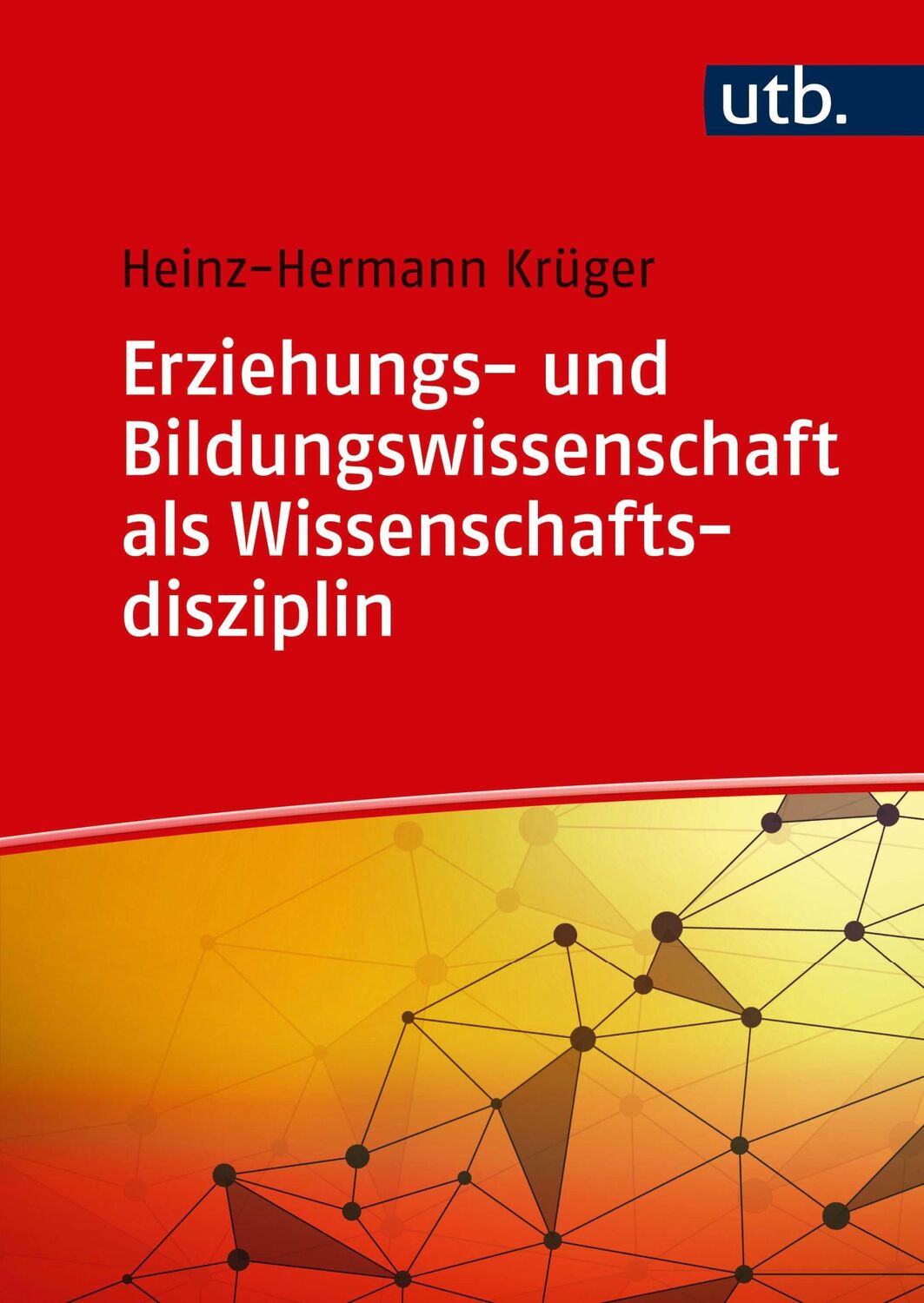 Cover: 9783825252724 | Erziehungs- und Bildungswissenschaft als Wissenschaftsdisziplin | Buch