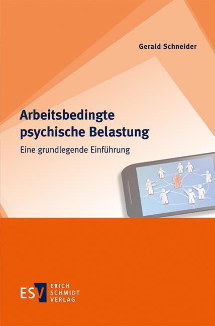 Cover: 9783503177684 | Arbeitsbedingte psychische Belastung | Eine grundlegende Einführung