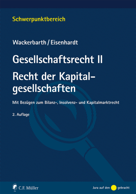 Cover: 9783811446205 | Gesellschaftsrecht II - Recht der Kapitalgesellschaften | Taschenbuch