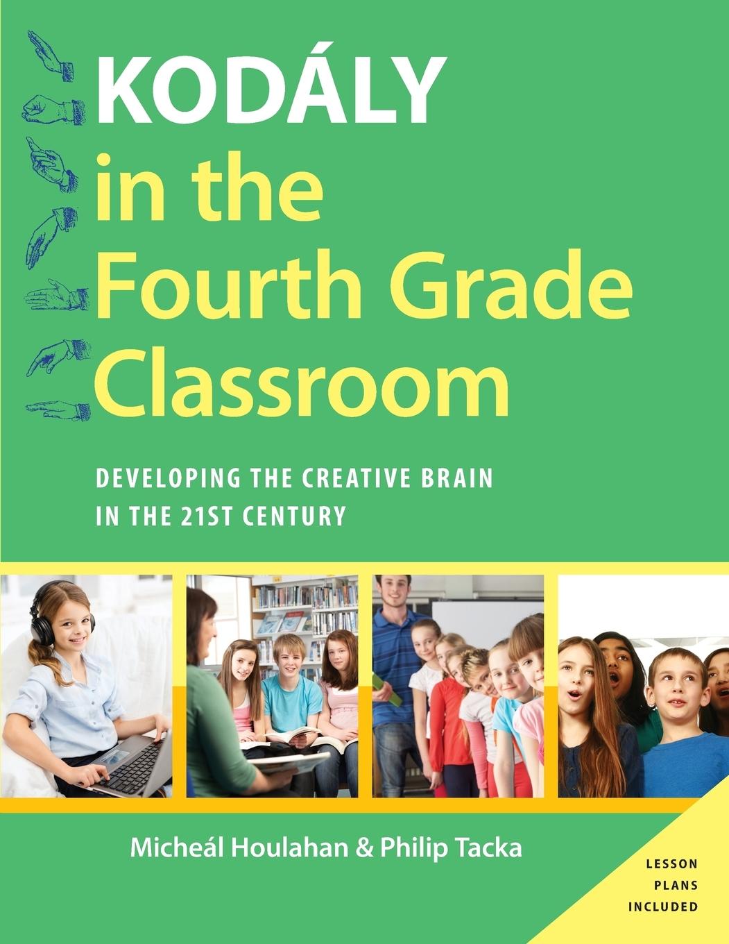 Cover: 9780190235819 | Kodaly in the Fourth Grade Classroom | Maicheaal Houlahan (u. a.)