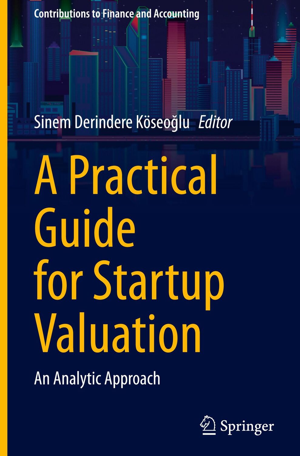 Cover: 9783031352904 | A Practical Guide for Startup Valuation | An Analytic Approach | Buch