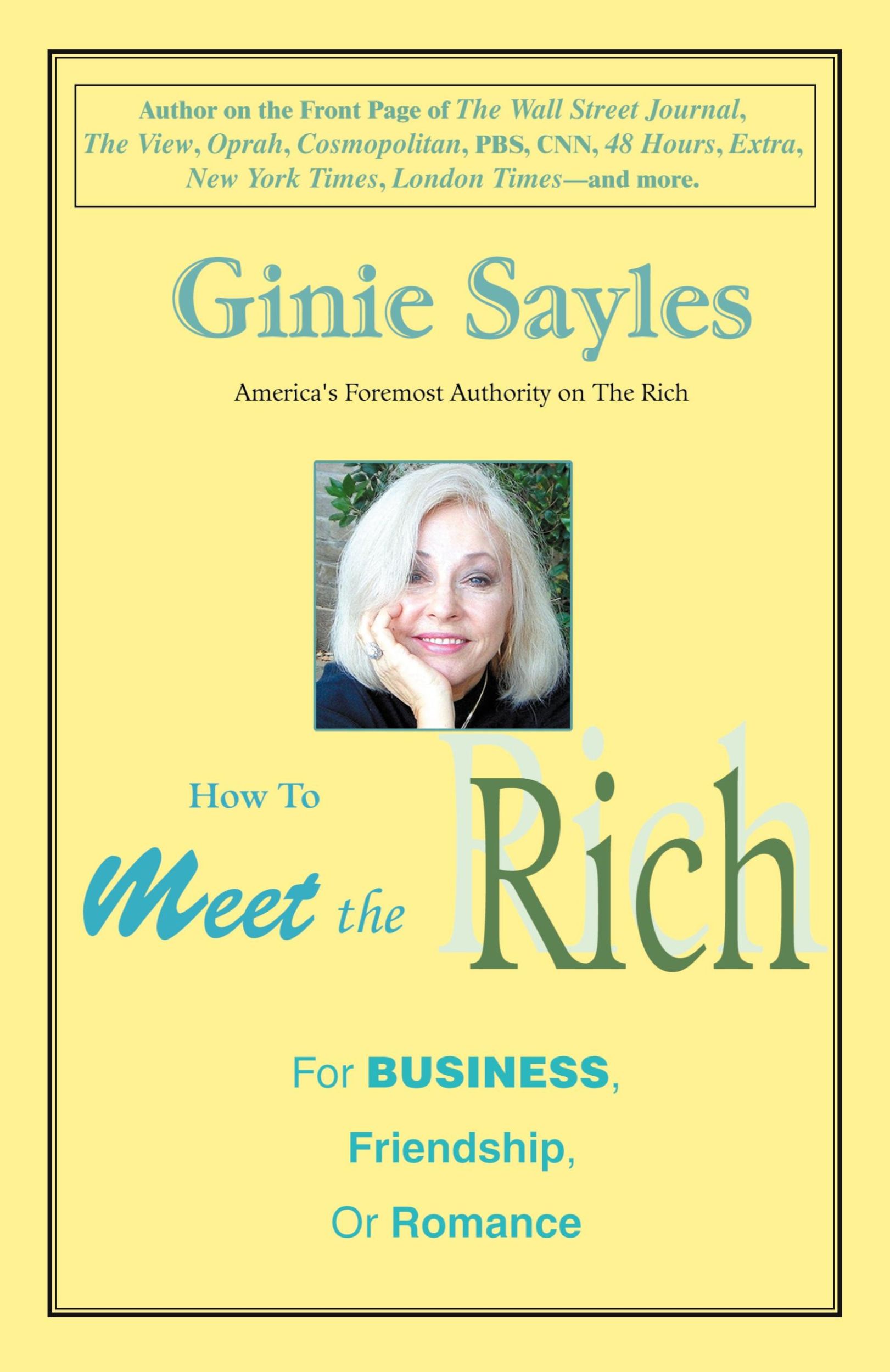 Cover: 9780595367238 | How to Meet the Rich | For Business, Friendship, or Romance | Sayles