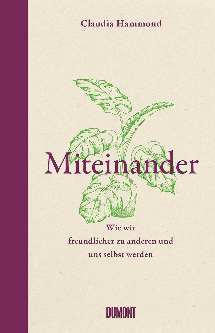 Cover: 9783832181925 | Miteinander | Wie wir freundlicher zu anderen und uns selbst werden